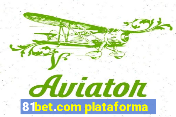 81bet.com plataforma